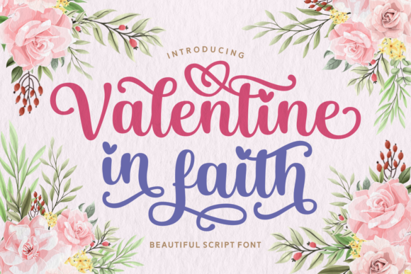 A Designer's Review of Valentine in Faith: The Romantic Script Typeface