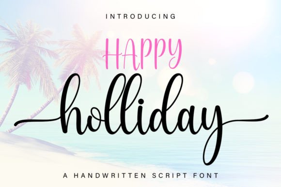 Happy Holliday Font: A Digital Designer's Tool for Brand Personality