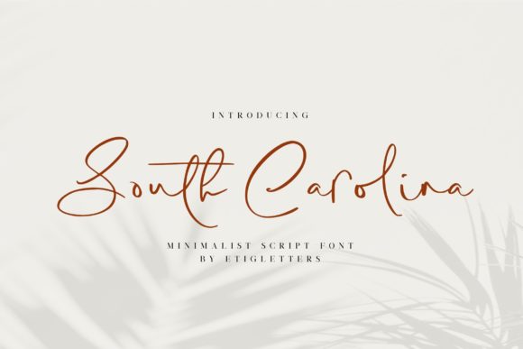 South Carolina: A Minimalist Script Font for Elegant Publishing