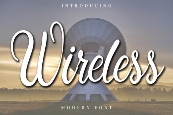 Wireless: The Perfect Script Amp Font for Creative Makers